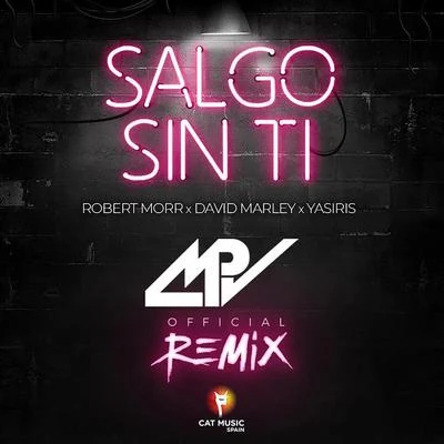 Salgo Sin Ti (MPV Remix) 專輯 David Marley