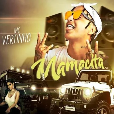 Mamacita 专辑 Mc Ch da Z.O/MC 2K/MC Vertinho