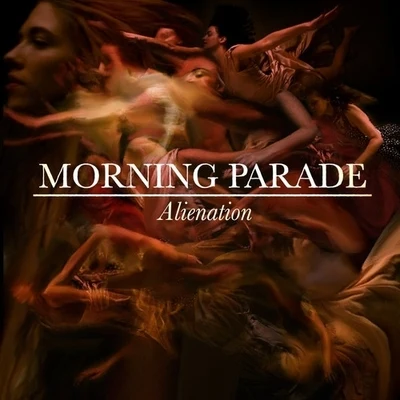 Alienation 專輯 Morning Parade