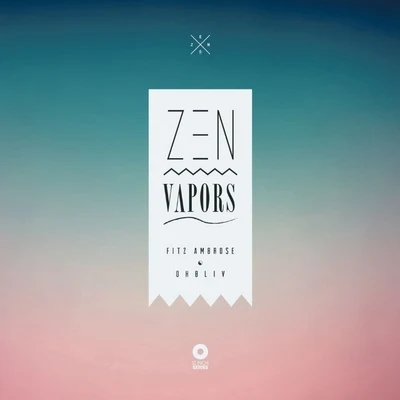 Zen Vapors 專輯 ILL.SUGI/fitz ambro$e