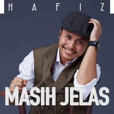 Masih Jelas 專輯 Hafiz Suip/Misha Omar