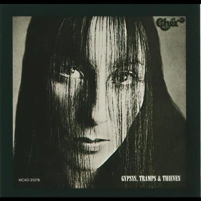 Gypsys, Tramps & Thieves 专辑 Cher