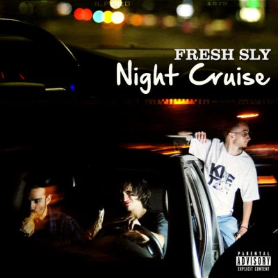 Fresh Sly Night Cruise