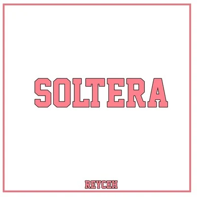 Soltera 專輯 Oc Rose/Ec Juice/Dnasty/Reyceh