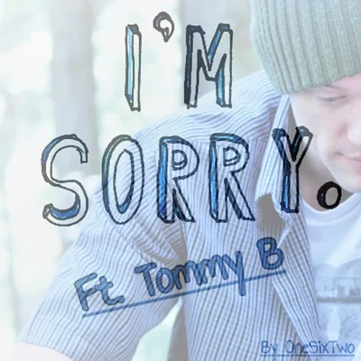 Im Sorry 专辑 Tommy B/Block & Crown