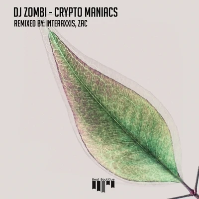 Crypto Maniacs 專輯 DJ Zombi