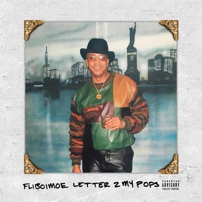 Letter to My Pops 专辑 FliBoiMoe/Mikey Vegaz