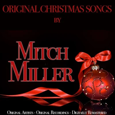 Original Christmas Songs 专辑 Mitch Miller