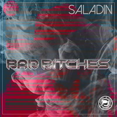 Bad *****es 專輯 Saladin