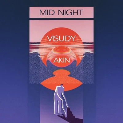 阿克江Akin一碗勺粉 Midnight