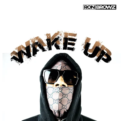 Wake Up 專輯 Ron Browz