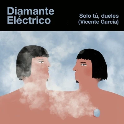 Solo Tú, Dueles 专辑 Monsieur Periné/Vicente Garcia