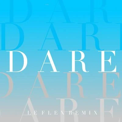 Dare (Remixes) 專輯 Ben Macklin