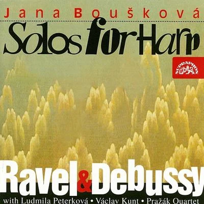 Jirí SvobodaJana BouškováVeronika HavránkováJitka Pali?kováJulie VálkováKühnuv mužský sborJana PuterováEnglish Folk SongBambini di PragaŠárka Celbová Ravel & Debussy: Solos for Harp