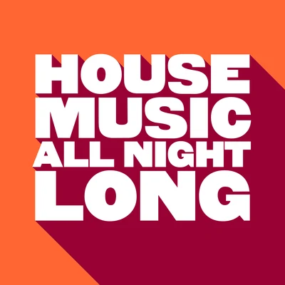 Kevin McKayMatt Fontaine House Music All Night Long