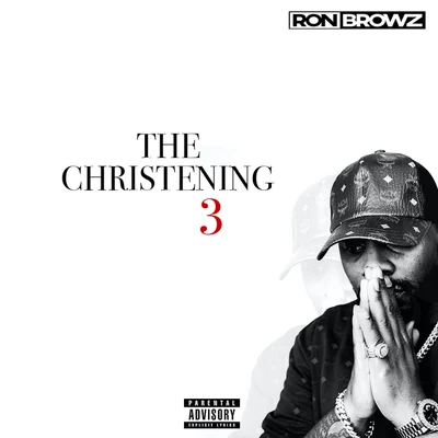 The Christening 3 專輯 Ron Browz