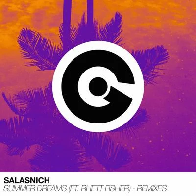 Salasnich Summer Dreams (Remixes)