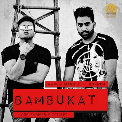 Bambukat 專輯 Gurshabad/Gurmoh/Satta Vairowalia