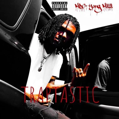 Traptastic 專輯 MDG Yung Milli/Dayo