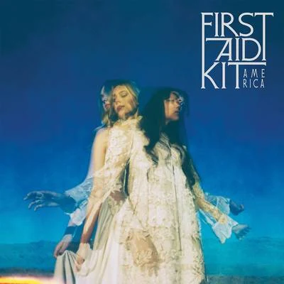 America 專輯 First Aid Kit