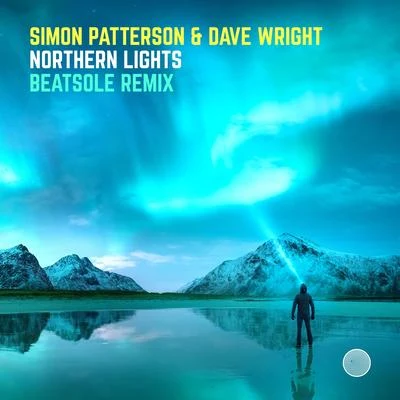 Northern Lights (Beatsole Remix) 專輯 The Eden Project/Del Mar/Dave Wright/Mark Eteson/Cold Blue