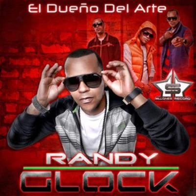 El Dueno del Arte the mixtape 2011 專輯 Randy Glock/Algenis