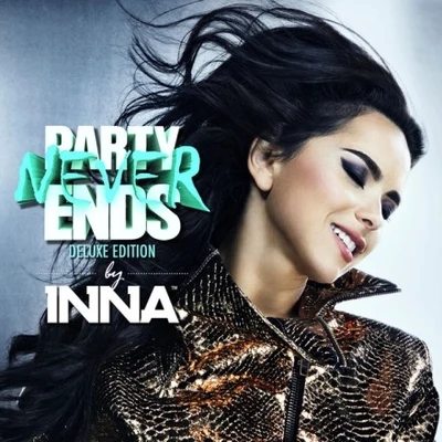 INNA Party Never Ends(Japan Deluxe Edition)