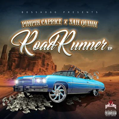 Road Runner 专辑 Pimpin Caprice