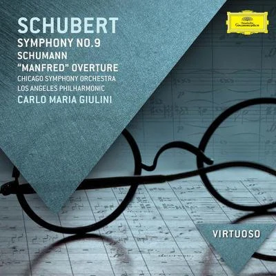 Schubert: Symphony No.9; Schumann: "Manfred" Overture 專輯 Orchestra E Coro Di Milano Della Radio Italiana/Maria Vitale/Carlo Maria Giulini