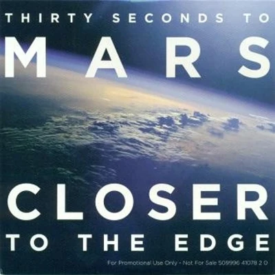 Closer to the Edge 專輯 30 Seconds to Mars