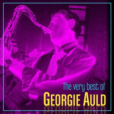 The Very Best Of 专辑 Georgie Auld