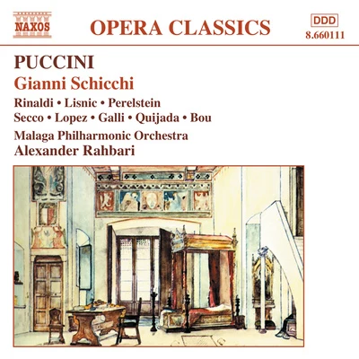 Essential Puccini: Gianni Schicchi 專輯 Rheinland-Pfalz State Philharmonic Orchestra/Alexander Rahbari/Jan van Reeth/Belgian Radio and Television Philharmonic Orchestra/Kodaly Quartet