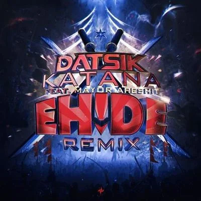 Katana (EH!DE Remix) 專輯 EH!DE