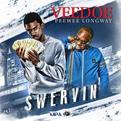 Swervin 專輯 PeeWee Longway