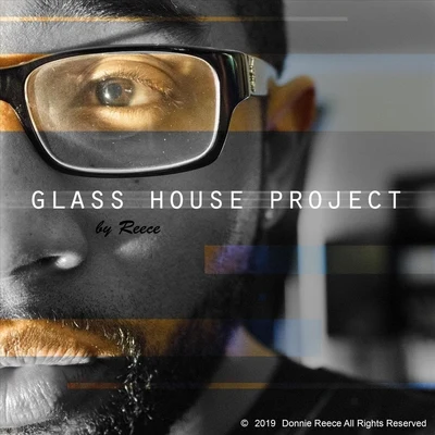 Glass House Project 專輯 Reece