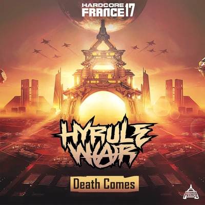 Hardcore France 17 - Death Comes 专辑 Hyrule War