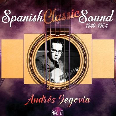 Spanish Classic Sound, Vol. 5 (1949- 1954) 專輯 Andrés Segovia/Guillermo Gomez