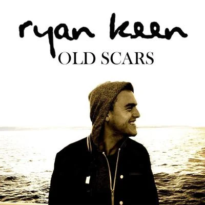 Old Scars 專輯 Ryan Keen