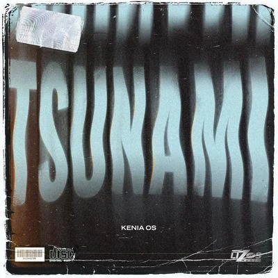 Tsunami 專輯 Kid Gallo/Amador/Kenia Os/Alan Jacques