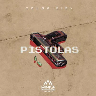 Pistolas 專輯 Young Eiby/Diego Val