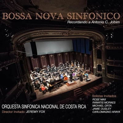 Bossa Nova Sinfonico 專輯 Irwin Hoffman/Orquesta Sinfónica Nacional de Costa Rica