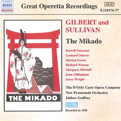 SULLIVAN: Mikado (The) (D&#x27;Oyly Carte) (1950) 专辑 Isidore Godfrey/The D'Oyle Carte Opera Company