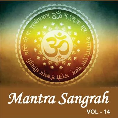 Mantra Sangrah, Vol. 14 專輯 Ajit Kadkade