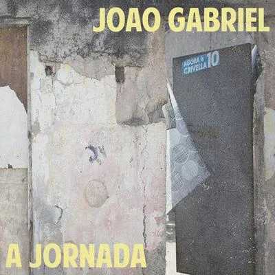 A Jornada 专辑 Flay/João Gabriel