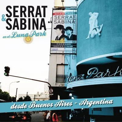 Serrat & Sabina (En El Luna Park - Argentina) 專輯 Joan Manuel Serrat