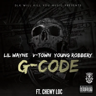 G-Code 专辑 Chewy Loc/M.G/Yazi/Big Treez Ent Presents/RBL's Hitman