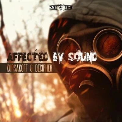 Affected By Sound 專輯 Korsakoff/Noize Suppressor/Day-Mar/Mc Tha Watcher/Tha Playah