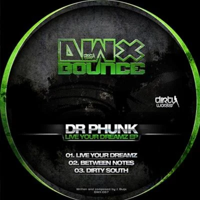 Live Your Dreamz EP 專輯 Dr Phunk