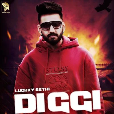 Diggi 專輯 Luckky Sethi/Luckky Sethi feat. Raja Game Changerz/Raja Game changerz