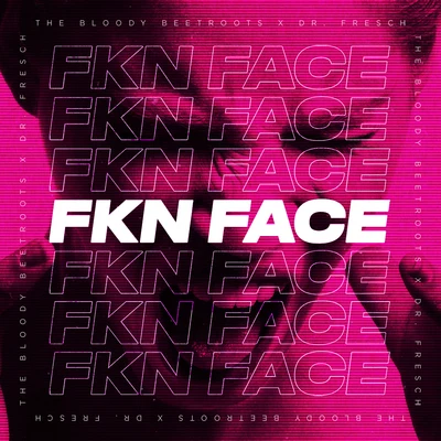 Fkn Face 專輯 DR. FRESCH